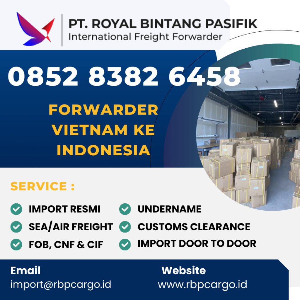 forwarder Import Vietnam indonesia