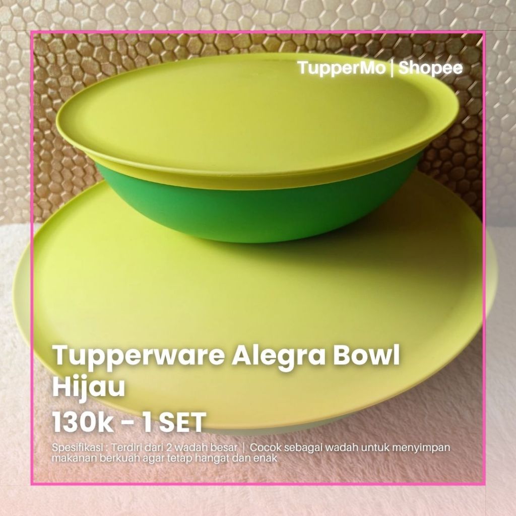 Alegra Bowl  Hijau Tupperware Ori