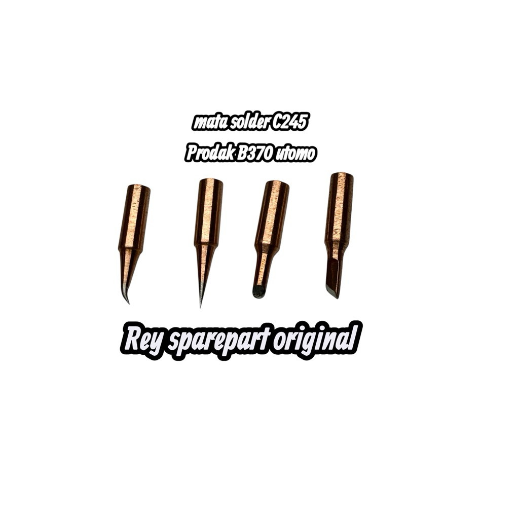 Mata Solder Kode kode  C245 mantul jos prodak b370 utomo