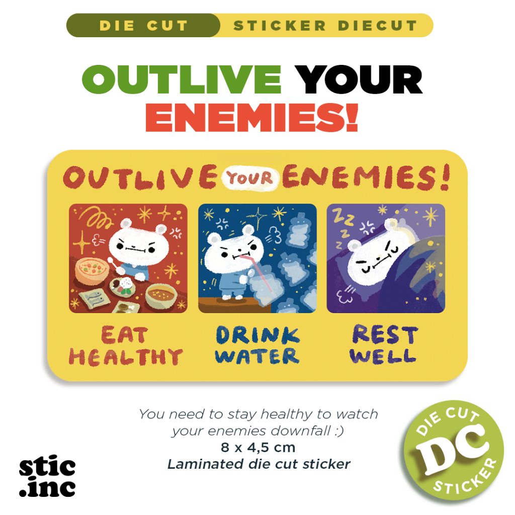 

OUTLIVE YOUR ENEMIES - Stic.Inc Original Die Cut Sticker
