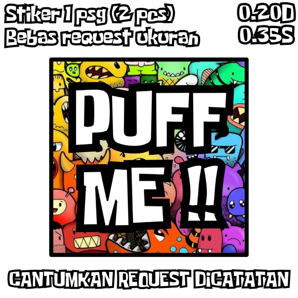 

Stiker PUFF ME !! KECE Masbre