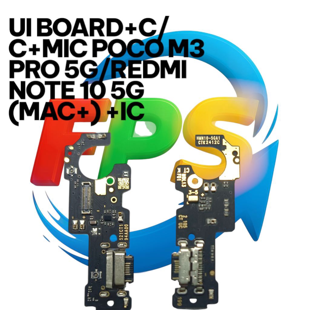 UI BOARD POCO M3 PRO 5G/REDMI NOTE 10 5G (MAC+) +IC