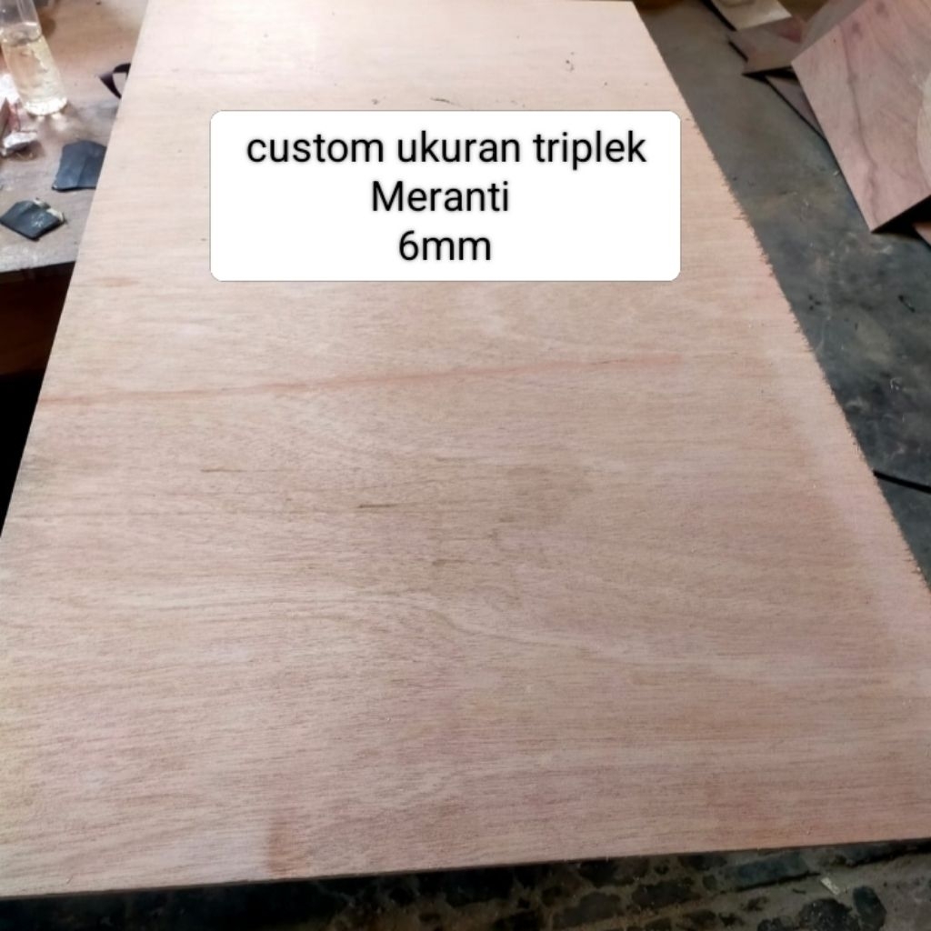 Triplek Meranti 6mm custom ukuran
