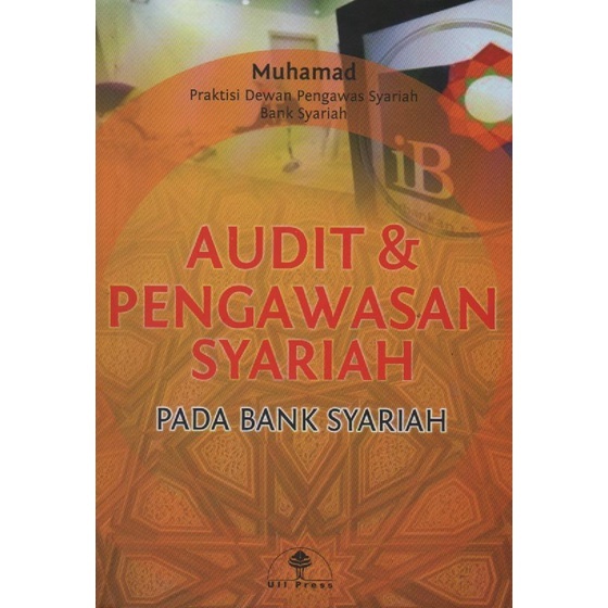 Audit & Pengawasan Syariah Pada Bank Syariah - Buku Original