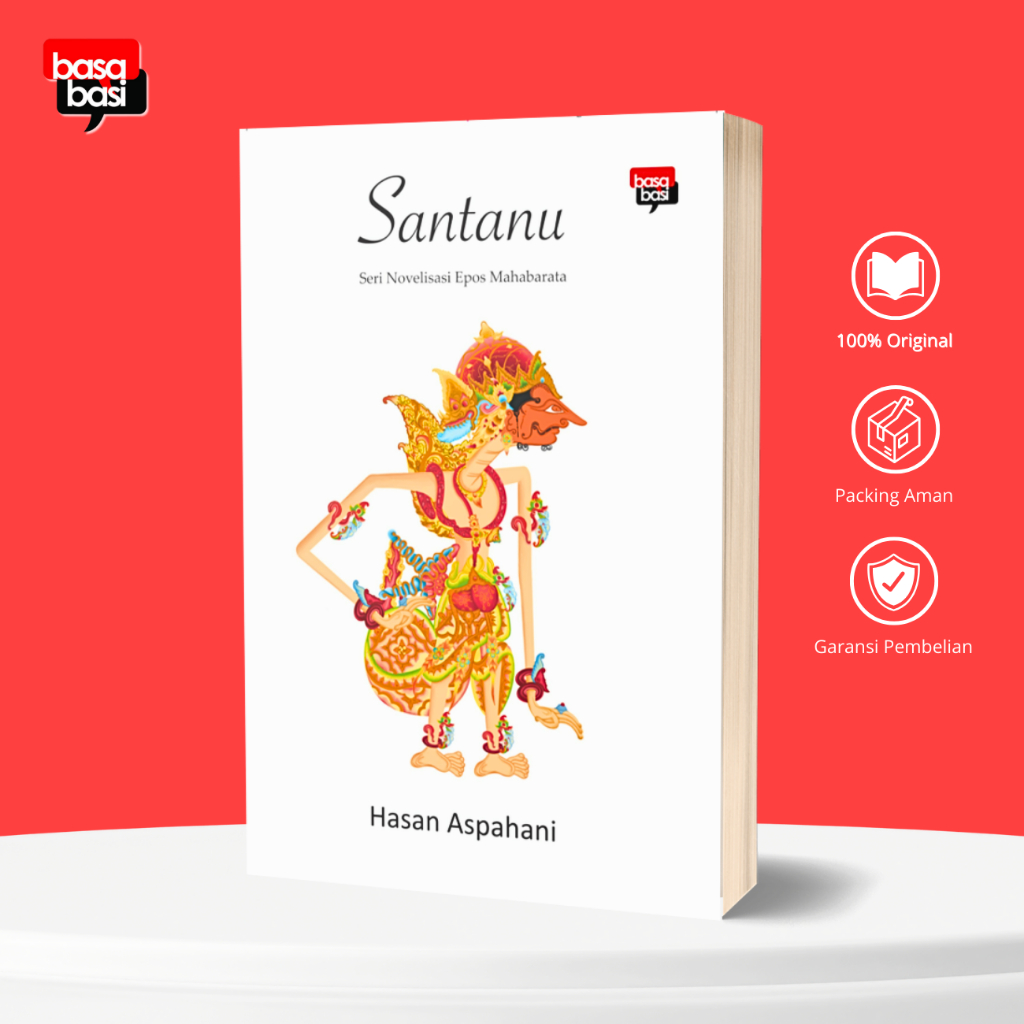 Basabasi - Buku Santanu; Seri Novelisasi Epos Mahabarata (Cerpen) - Hasan Aspahani