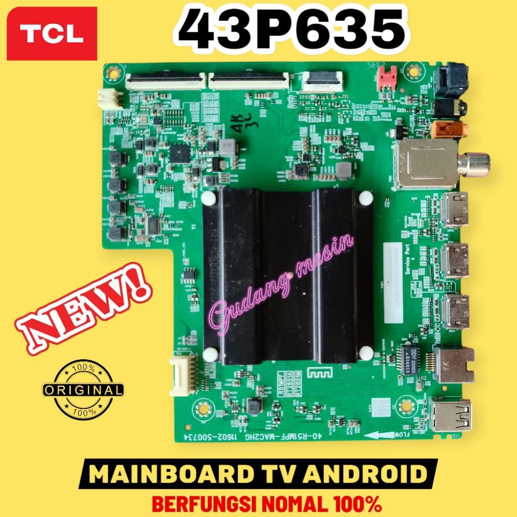 MB TV TCL 43P635 / MAINBOARD TV TCL 43P635 / MODUL TV TCL 43P635 / MESIN TV TCL 43P635 / MB TCL 43P6