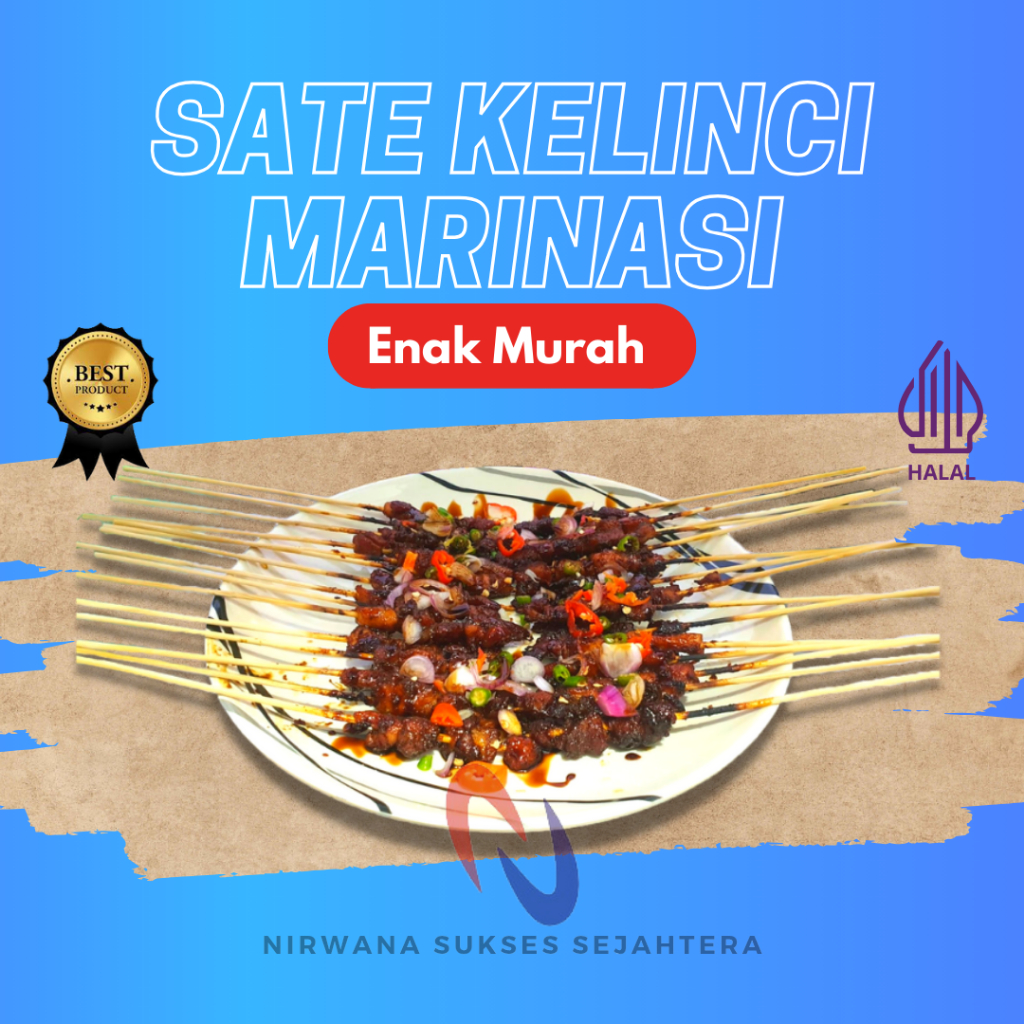 

SATE KELINCI MARINASI BERKHASIAT, RENDAH KOLESTROL, HALAL