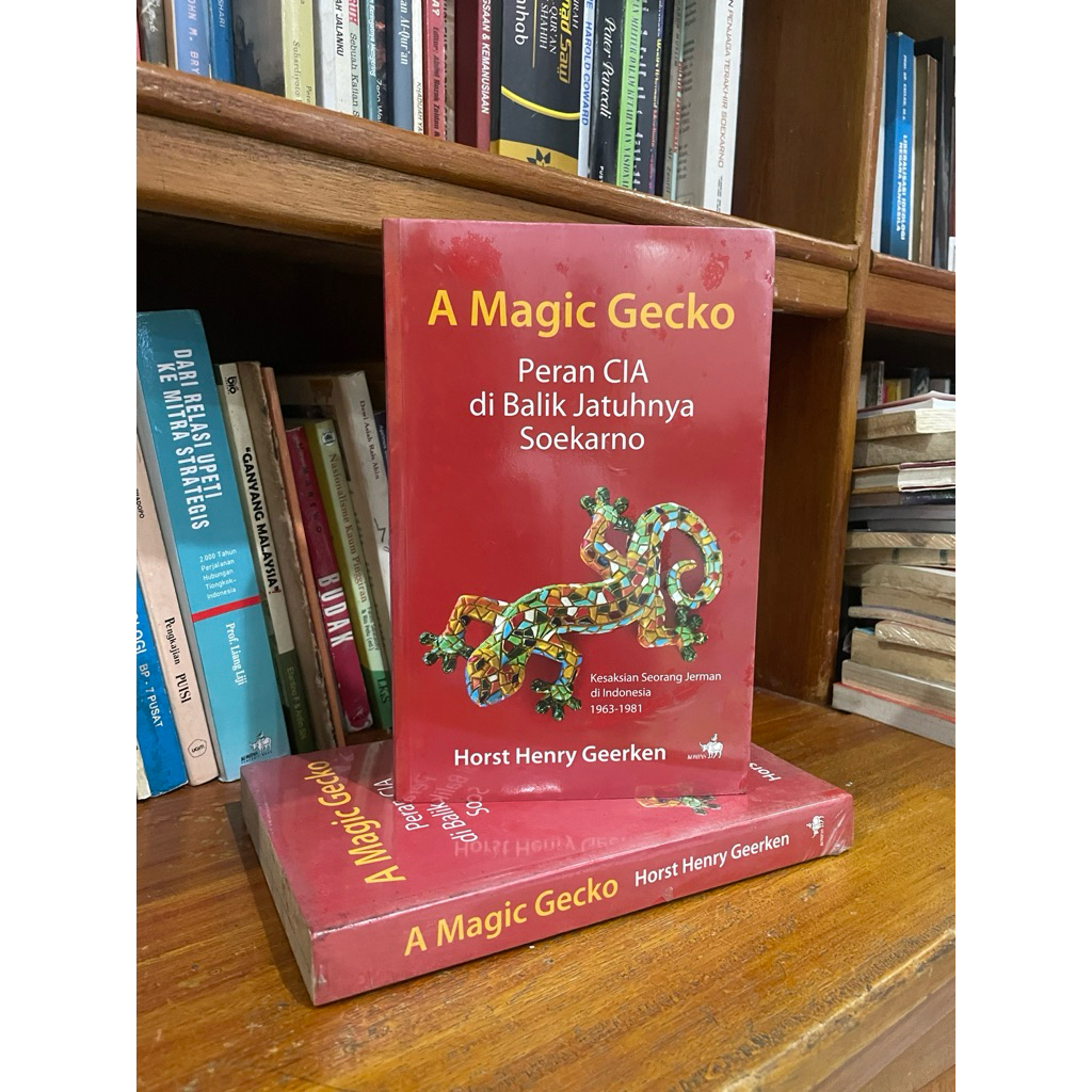 A Magic Gecko (Perab CIA di Balik Jatuhnya Soekarno)