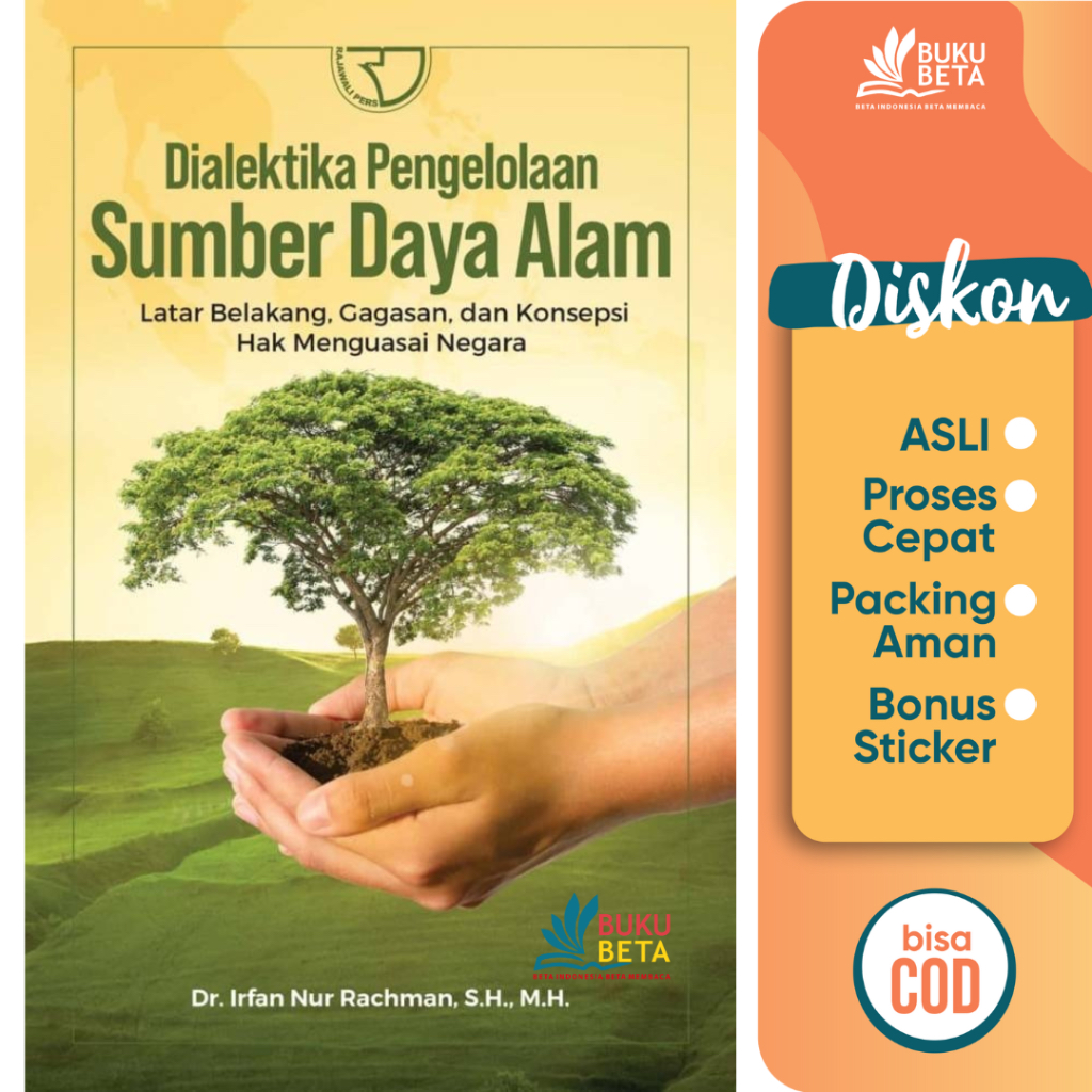 Dialektika Pengelolaan Sumber Daya Alam - Irfan Nur Rachman