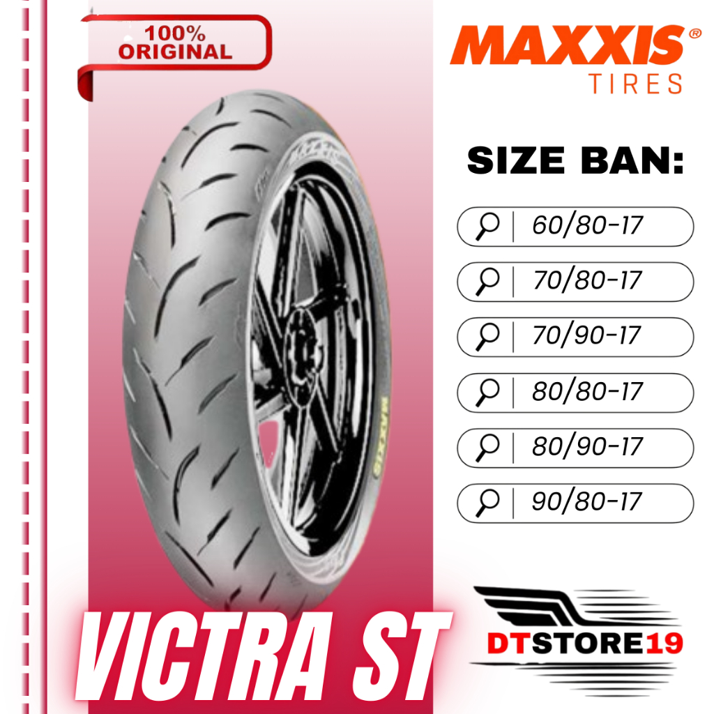Ban Maxxis Victra ST Ring 17 60/80, 70/80, 70/90, 80/80, 80/90, 90/80 Ring 17