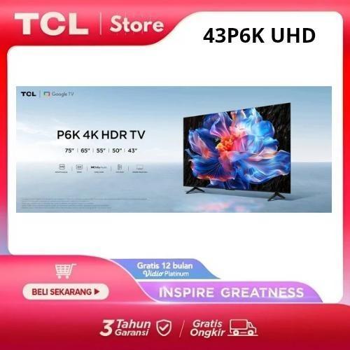 43P6K TCL 43 4K UHD Google TV - HVA - PANEL Screen - Dolby AUDIO - HDR10 - CHROMECAST BUILT IN - 43P