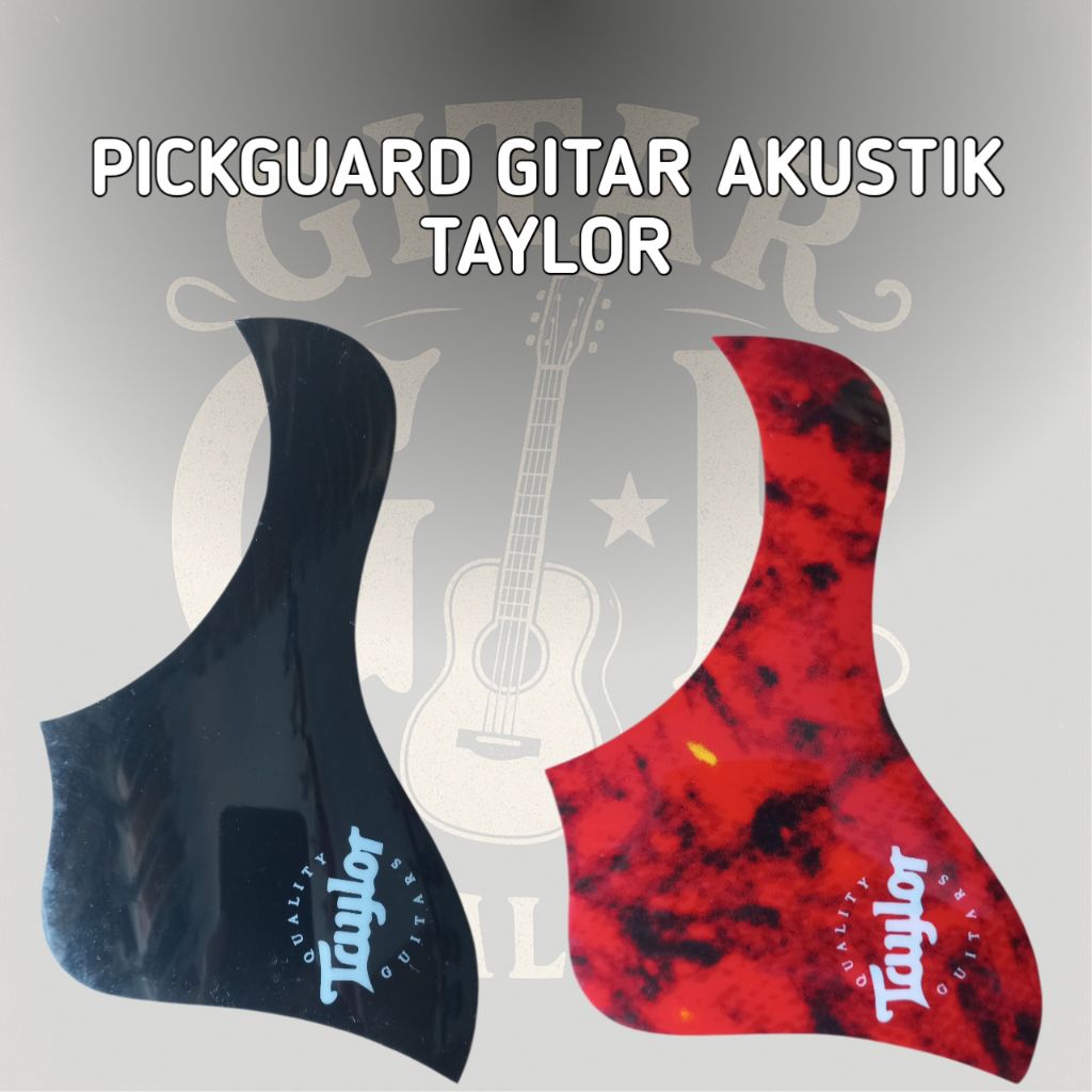 PICKGUARD GITAR AKUSTIK PICK GUARD GITAR STIKER GITAR TAYLOR