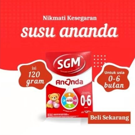 SGM ANANDA 0-6 BULAN 120 gr / SUSU SGM MURAH ASLI 100% / SGM ANANDA 0-6 BULAN