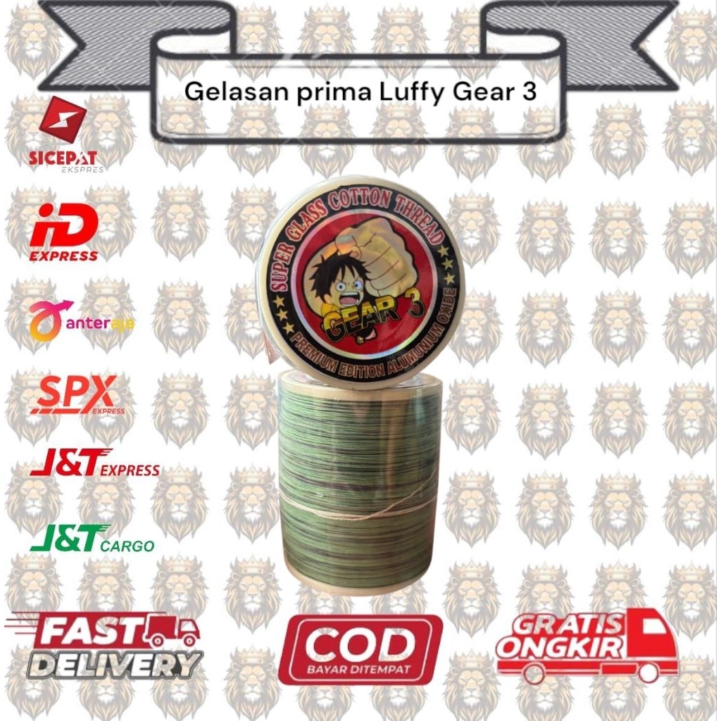 1 pcs Gelasan Prima/Katun Luffy Gear3 ±2000 Yard Core3