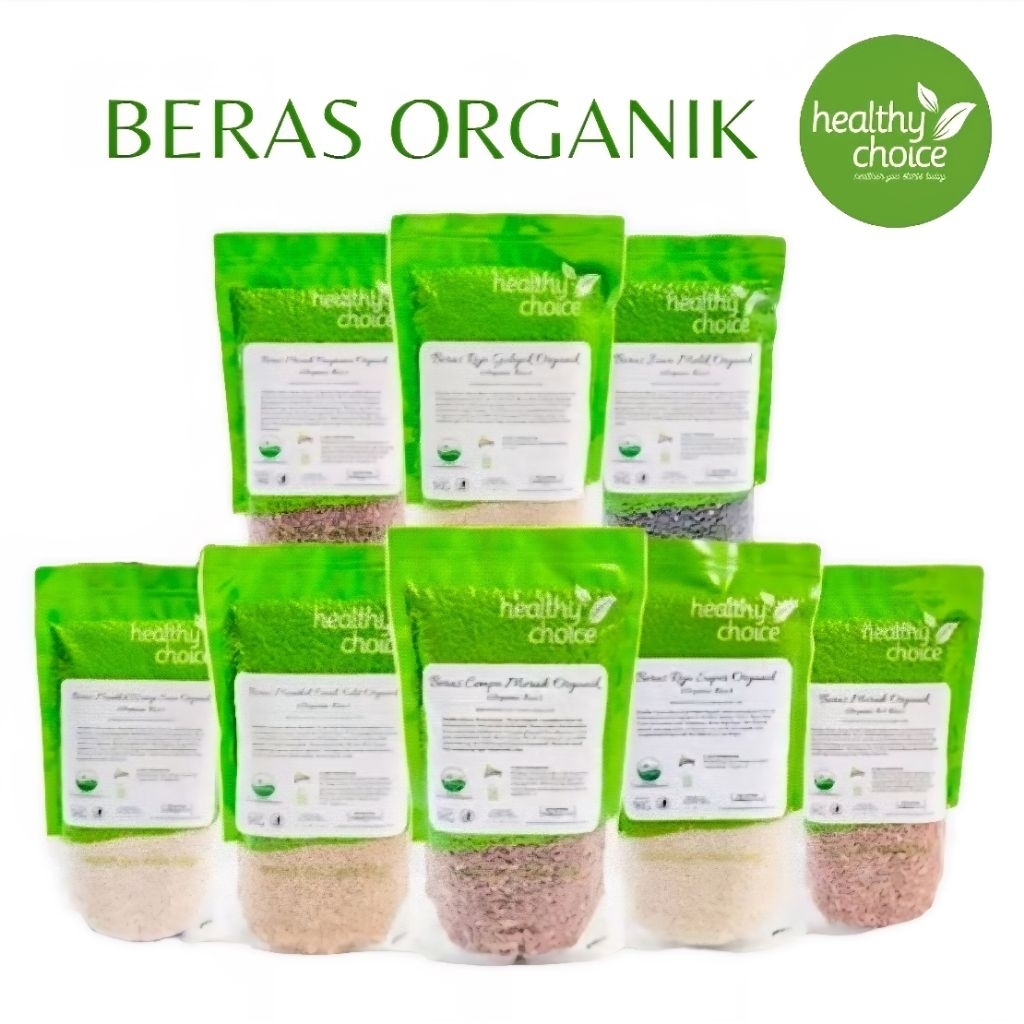 

HEALTHY CHOICE | Beras Organik . Kacang Hijau Organik . Ketan Organik . Beras Merah Organik . Ketan Hitam Organik . Ketan Putih Organik