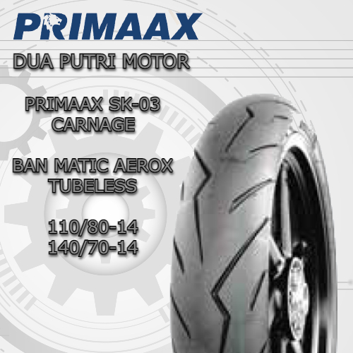 Ban Aerox Primaax SK-03 Carnage 110/80-14 // 140/70-14 Tubeless Ban Matic Ring 14