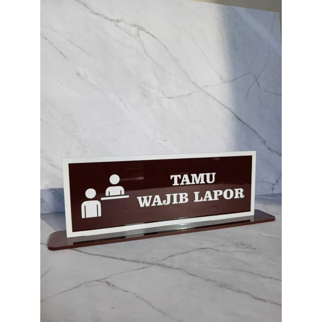 

SIgnboard TAMU WAJIB LAPOR / sign tamu wajib