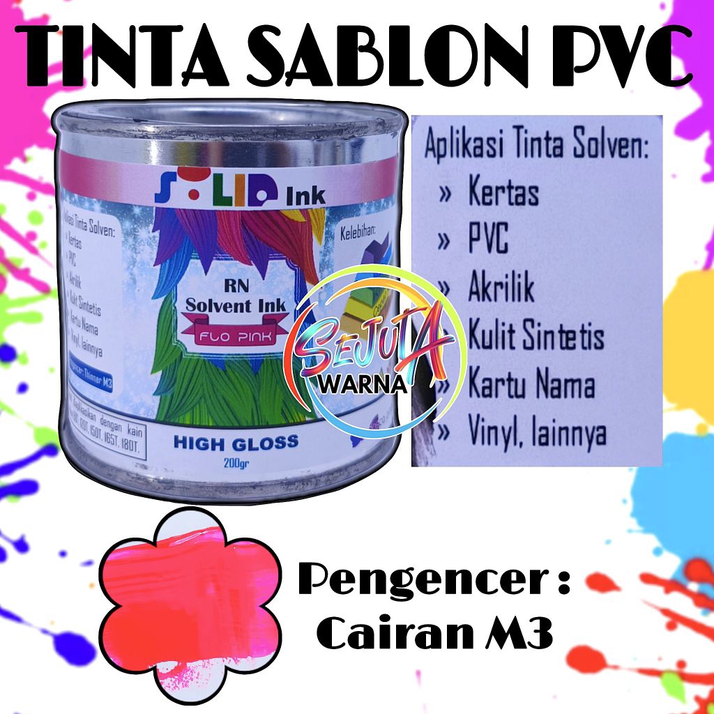 

TINTA SABLON PVC SOLID INK FLO PINK 200GR SOLVENT BASED