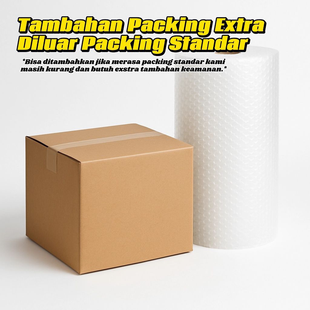 

Packing Tambahan Ekstra Keamanan