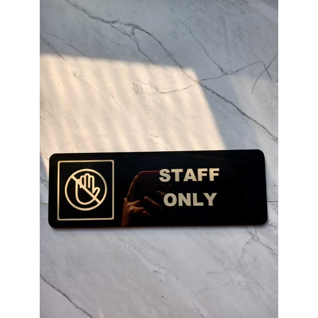 

Signpop up staff only | lebel ruangan dilarang masuk selain petugas