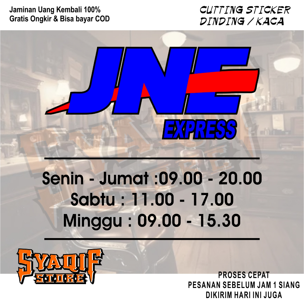 CUTTING STICKER OPEN HOURS JNE EXPRESS