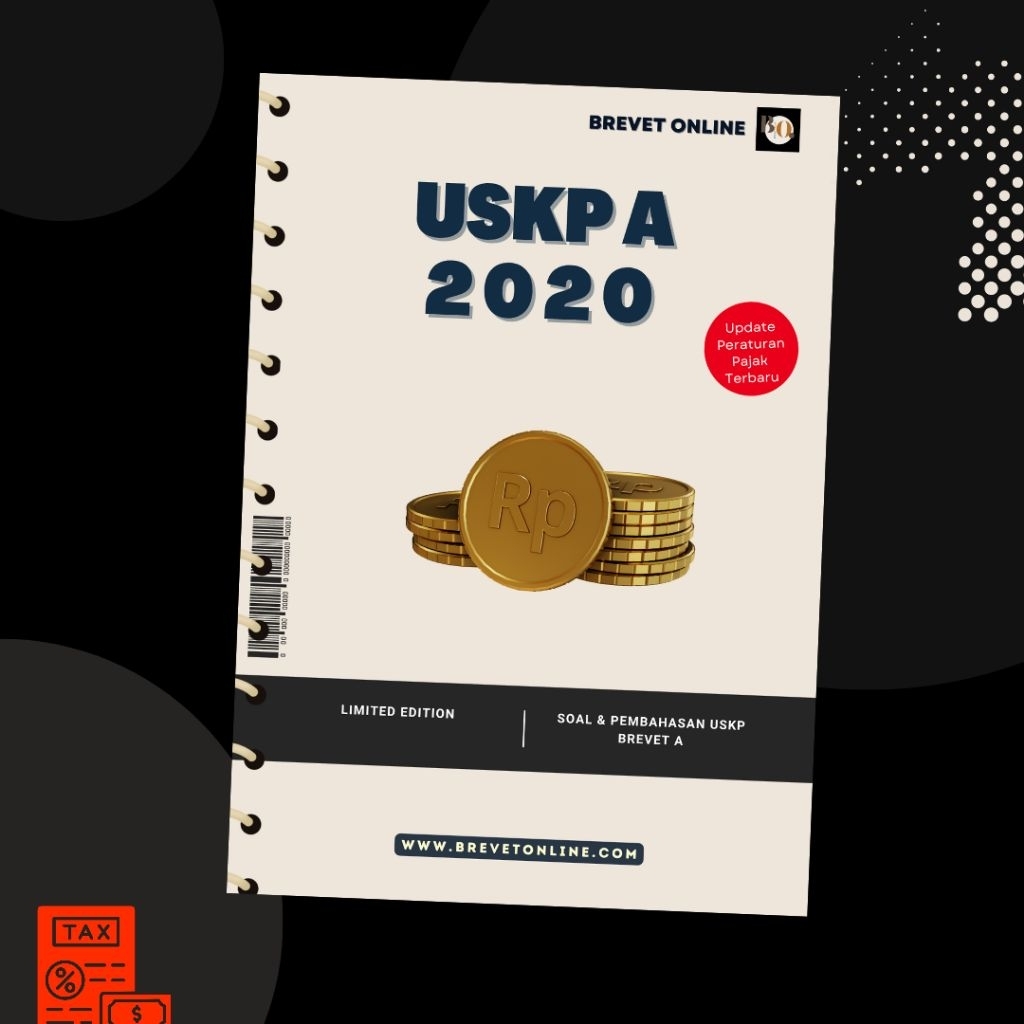 Buku Soal & Pembahasan USKP Brevet A Tahun 2020