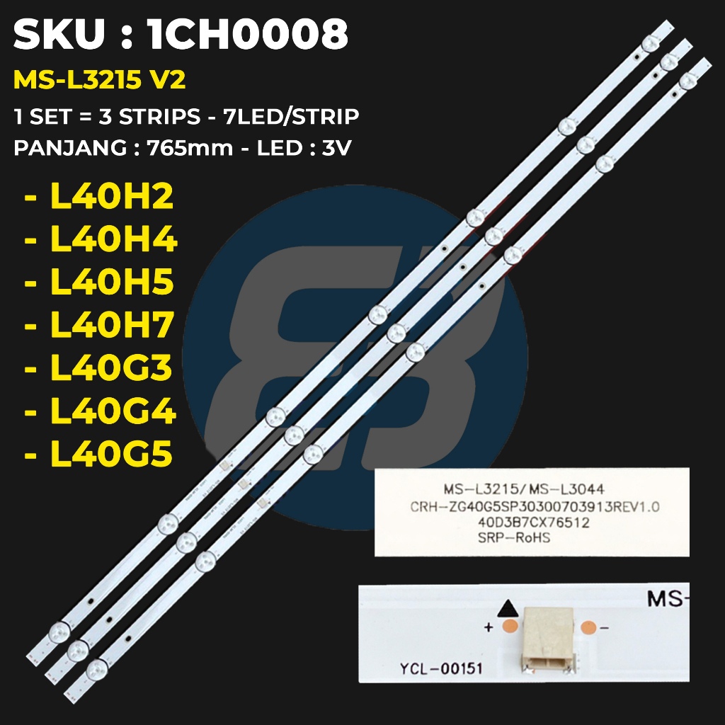 Backlight TV CHANGHONG 40 Inch L40H2 L40H4 L40H5 L40H7 L40G3 L40G4 L40G5 MS-L3215 V2