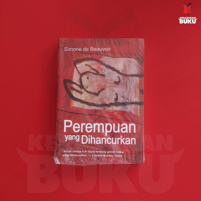 Perempuan Yang Dihancurkan - Simone De Beauvoir