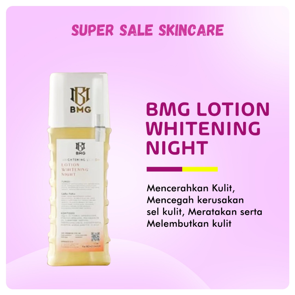 [BMG ORIGINAL PABRIK] Lotion Brightening Night Anggur Kuning BPOM BMG Brightening Lotion