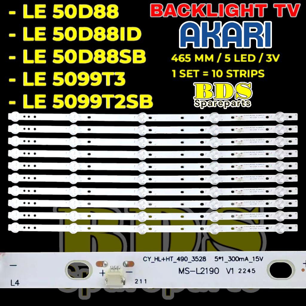 BACKLIGHT TV LED AKARI 50 INC LE-50D88 LE-50D88ID LE-50D88SB LE-5099T3 LE-5099T2SB LE50D88 LE50D88ID
