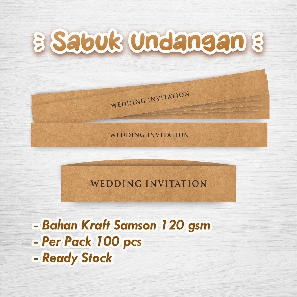 

[100 PCS] SABUK UNDANGAN KRAFT "WEDDING INVITATION" READY - SABUK UNDANGAN READY STOK