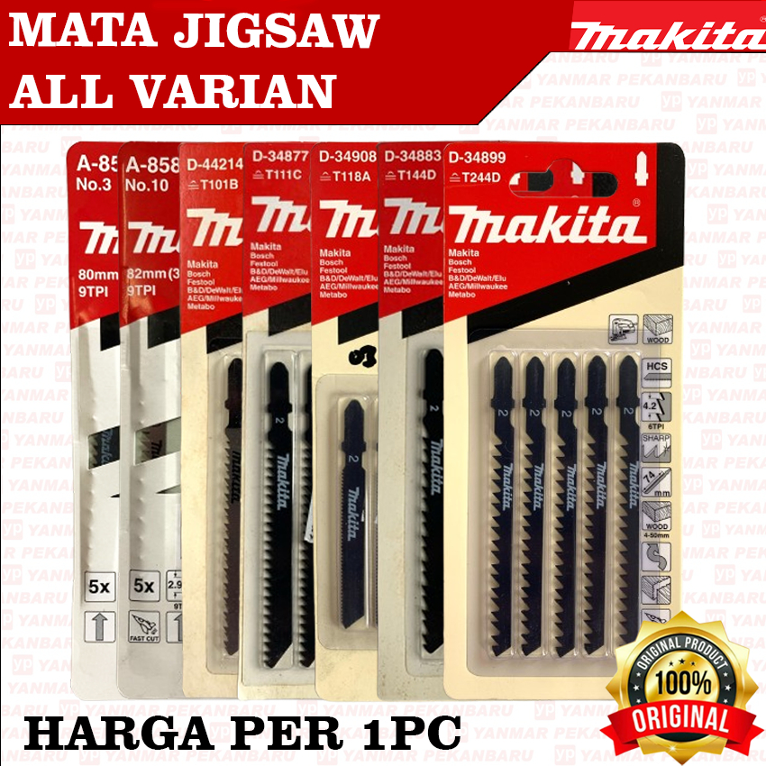 MATA JIGSAW GERGAJI KAYU ALL VARIAN MAKITA ORIGINAL ASLI NO 3 10 T101B T111C T118A T114D T244D