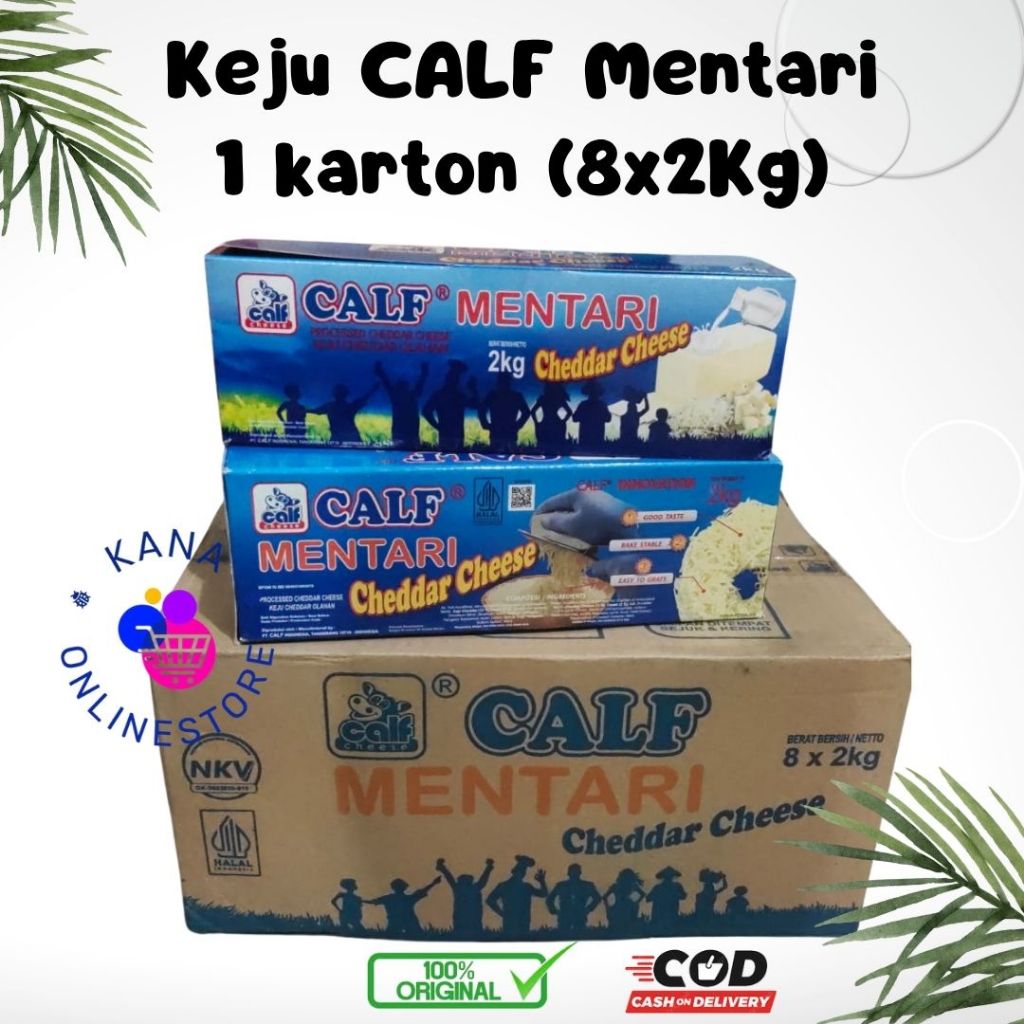 

Keju CALF MENTARI (8x2kg) --- KARTON ---