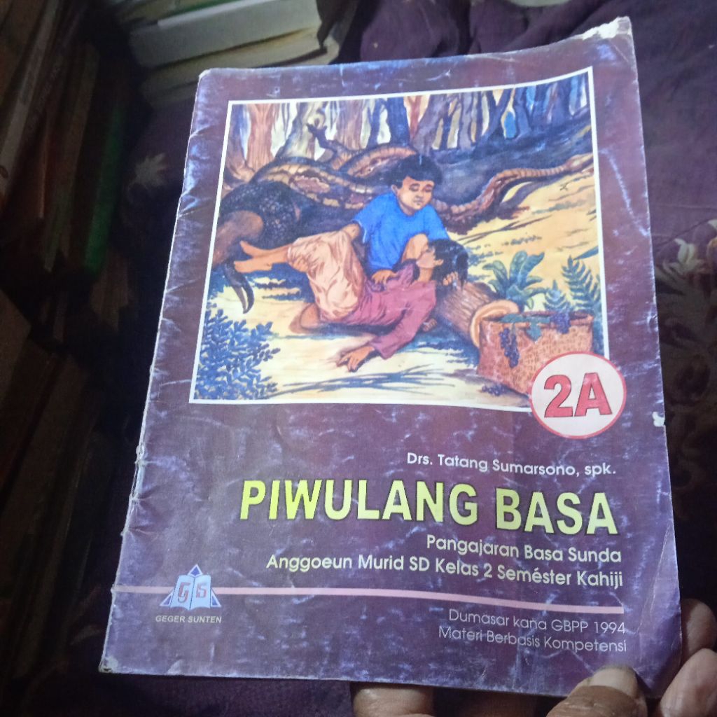 buku Piwulang Basa 2A, pangajaran basa Sunda anggoeun murid SD kelas 2 semester Kahiji, buku origina