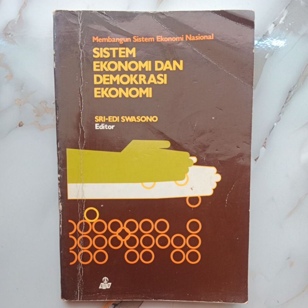 Buku Original Membangun Sistem Ekonomi Nasional Sistem Ekonomi Dan Demokrasi Ekonomi by Sri -Edi Swa