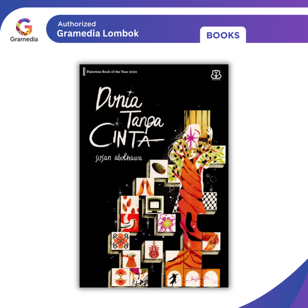 Gramedia Lombok - Dunia Tanpa Cinta (Susan Abulhawa)