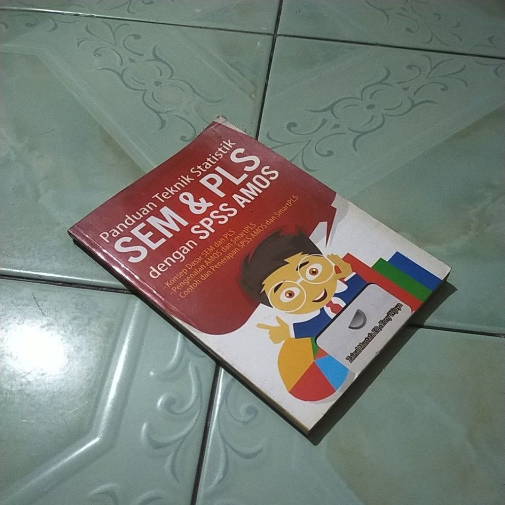 buku PANDUAN TEKNIK STATISTIK SEM & PLS DENGAN SPSS AMOS