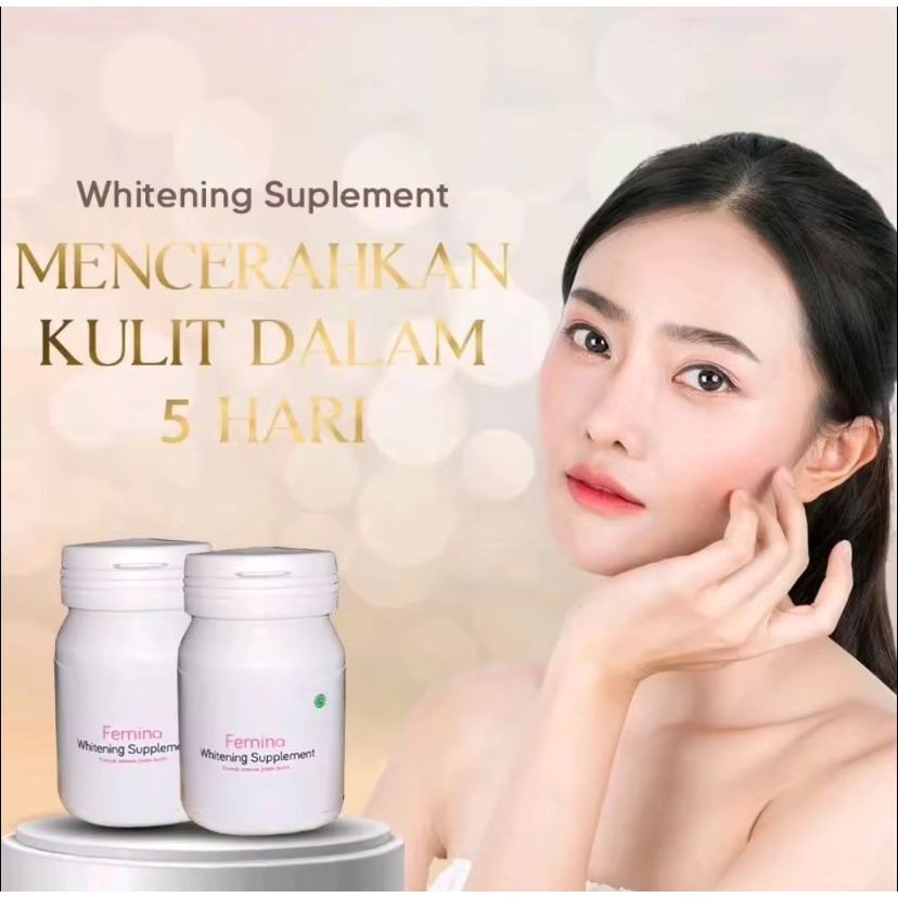 Femina Whitening Pemutih Badan Supplement Kulit Glowing 10× Lebih Cepat Membantu Tone Up Kulit Origi