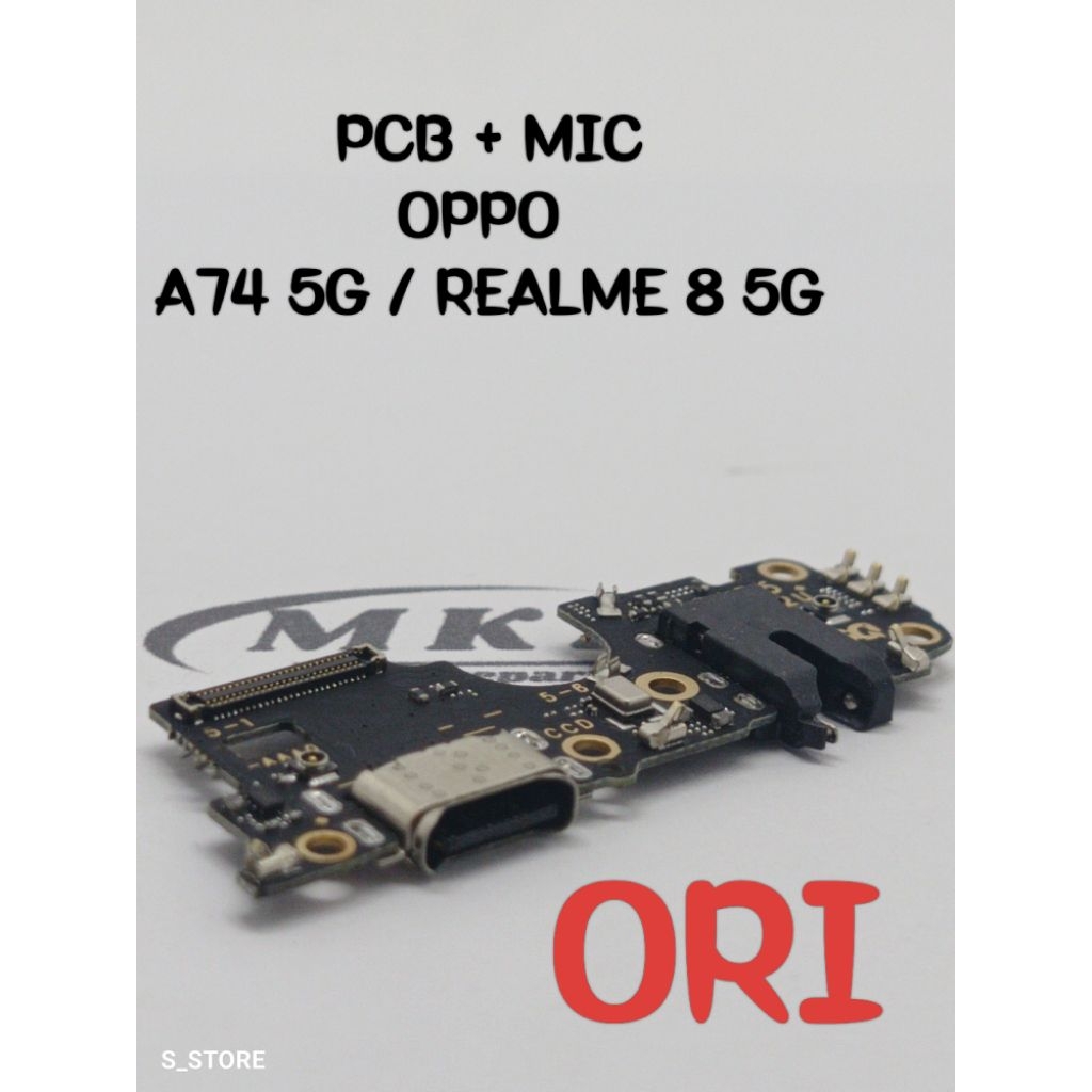 CONNECTOR CHARGER OPPO A74 5G REALME 8 5G ORI PAPAN KONEKTOR CAS PCB BOARD OPPO A74 5G / REALME 8 5G