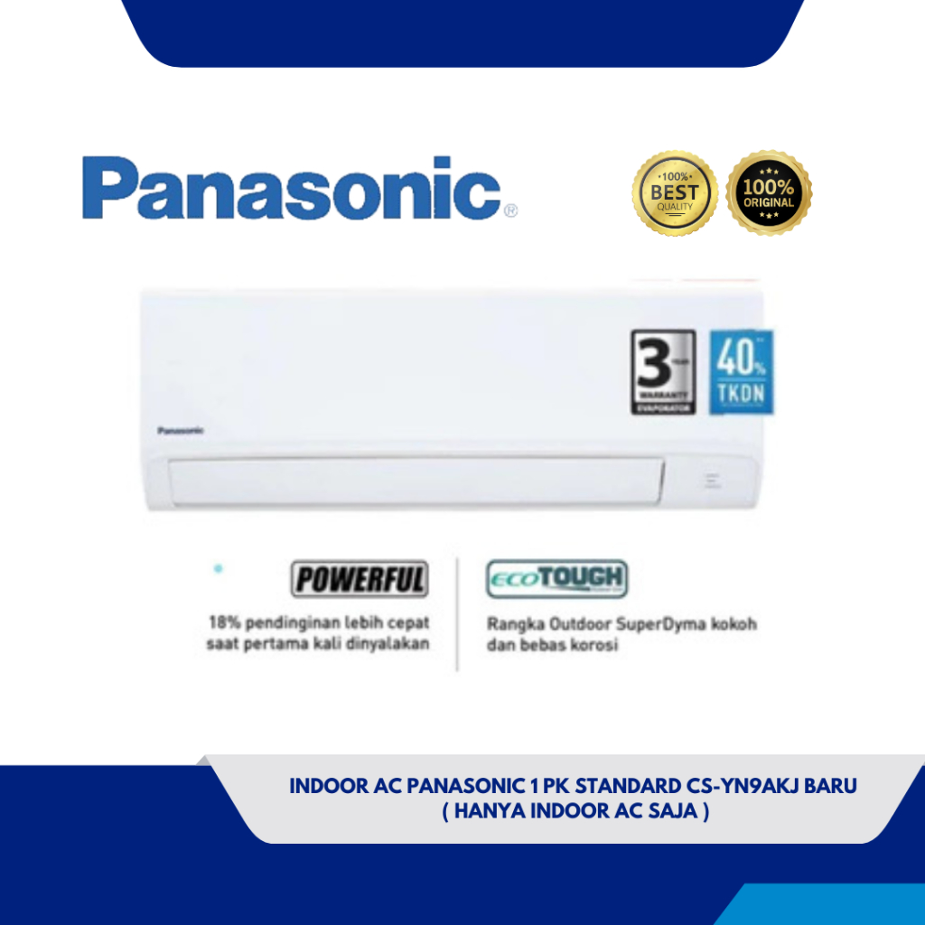 INDOOR AC PANASONIC 1 PK STANDARD CS-YN9AKJ BARU ( HANYA INDOOR AC SAJA )