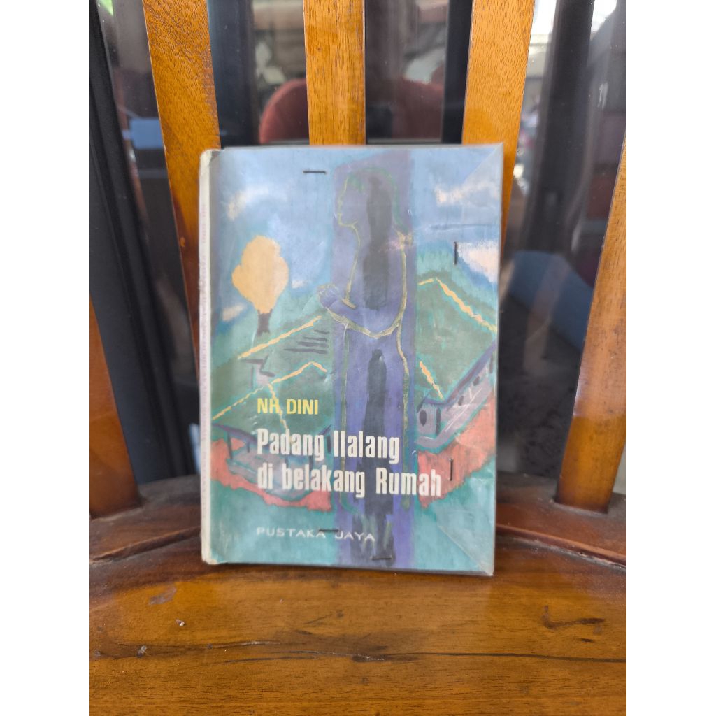 Padang Ilalang, di belakang rumah, NH. Dini