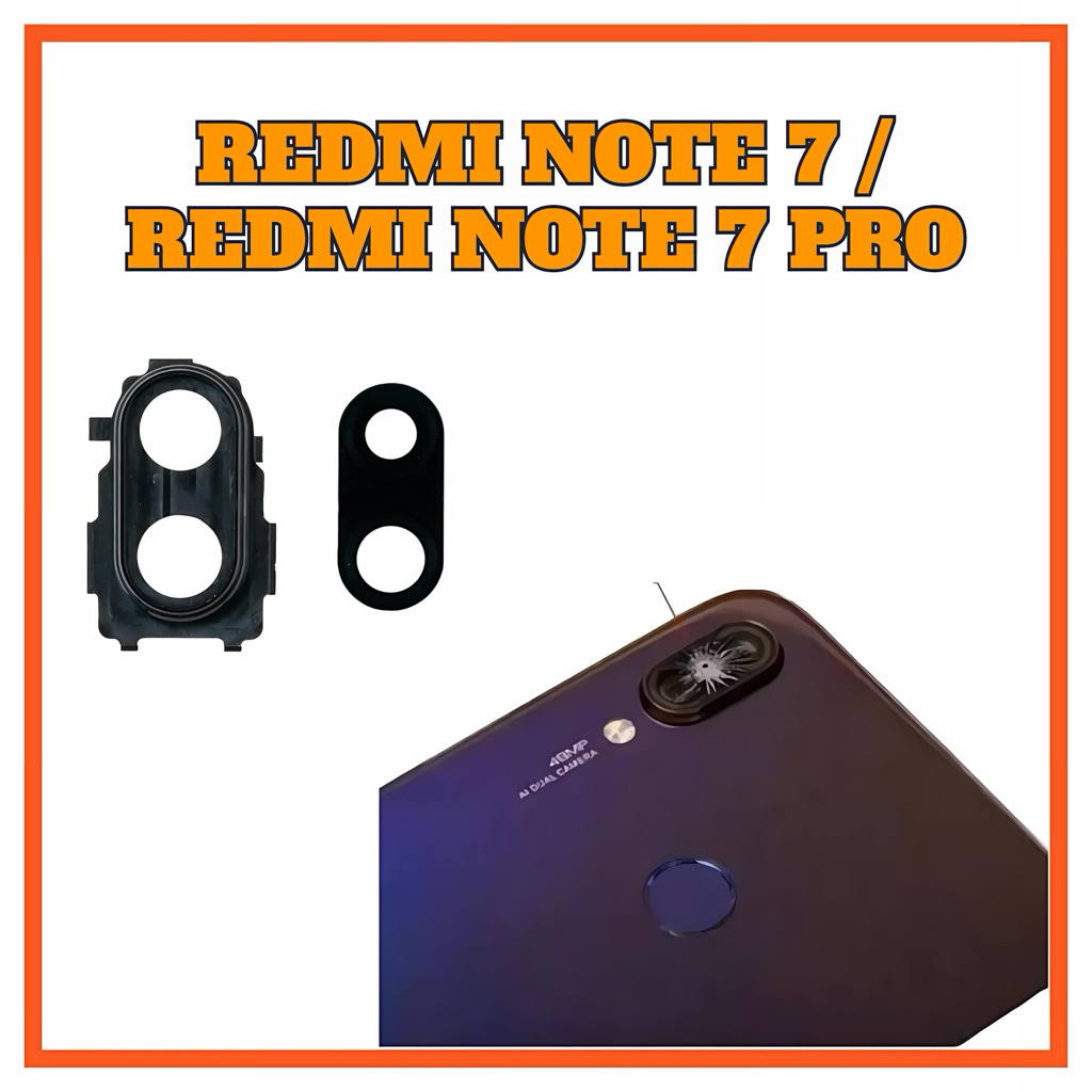 KACA KAMERA REDMI NOTE 7 / NOTE 7 PRO