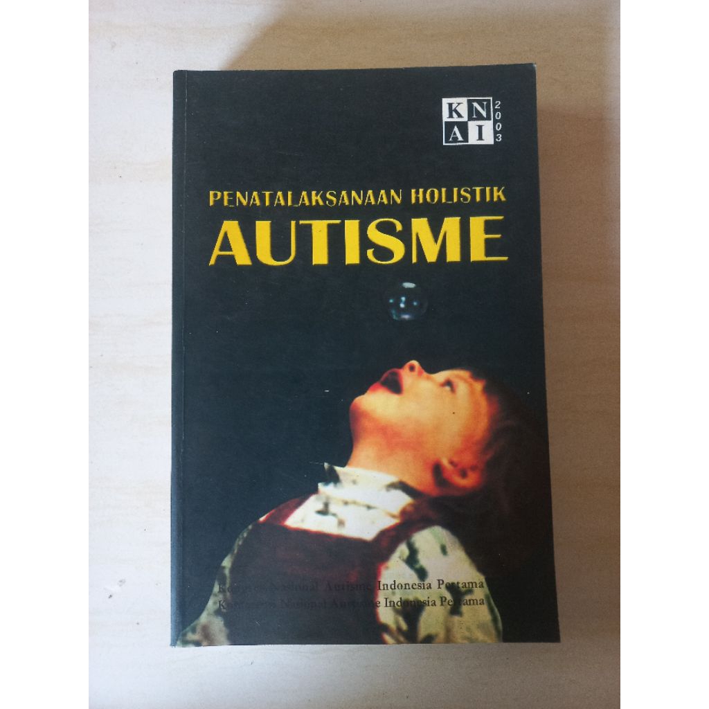 BUKU ORIGINAL - PENATALAKSANAAN HOLISTIK AUTISME