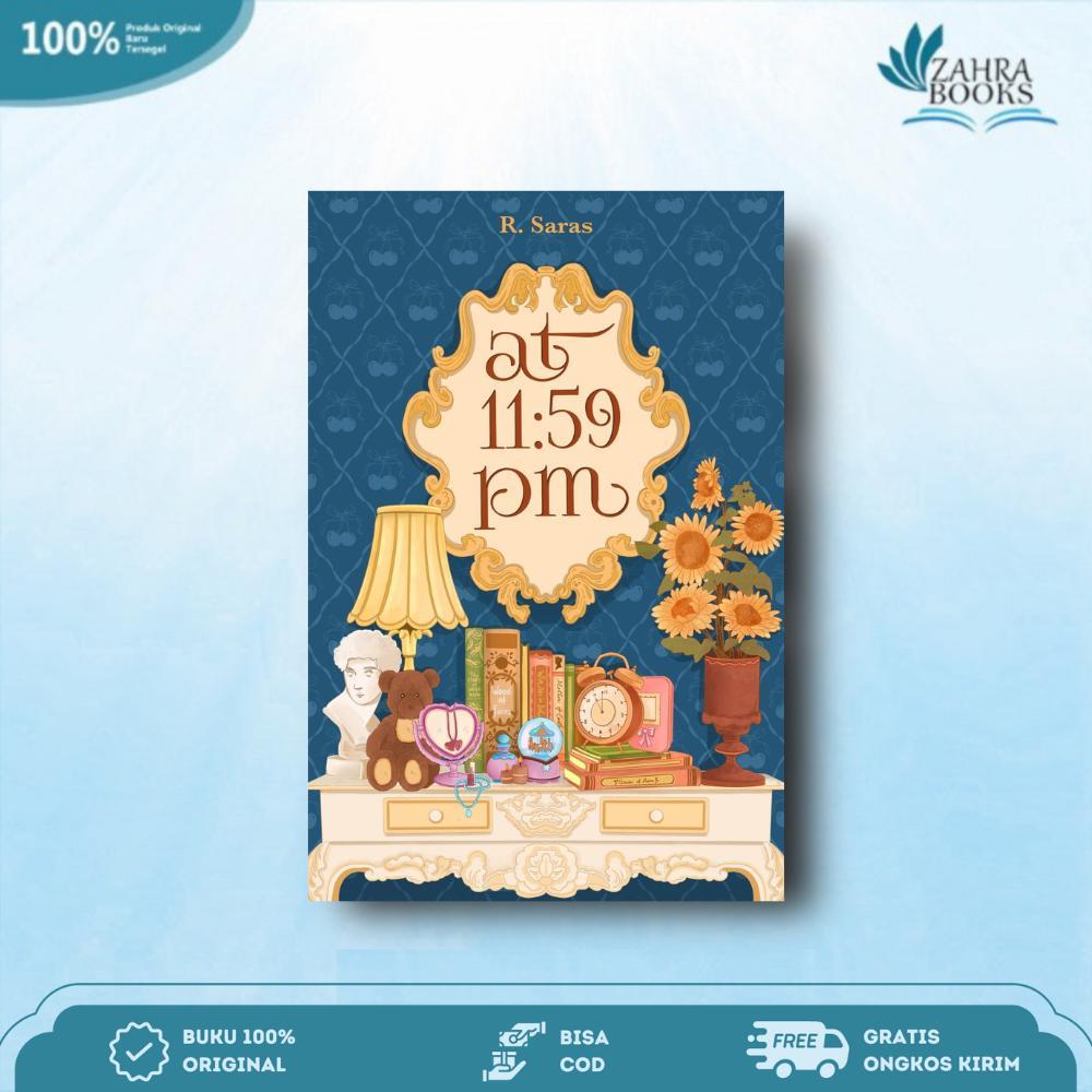 Novel At 11:59 PM Karya R.Saras - Cloudbooks