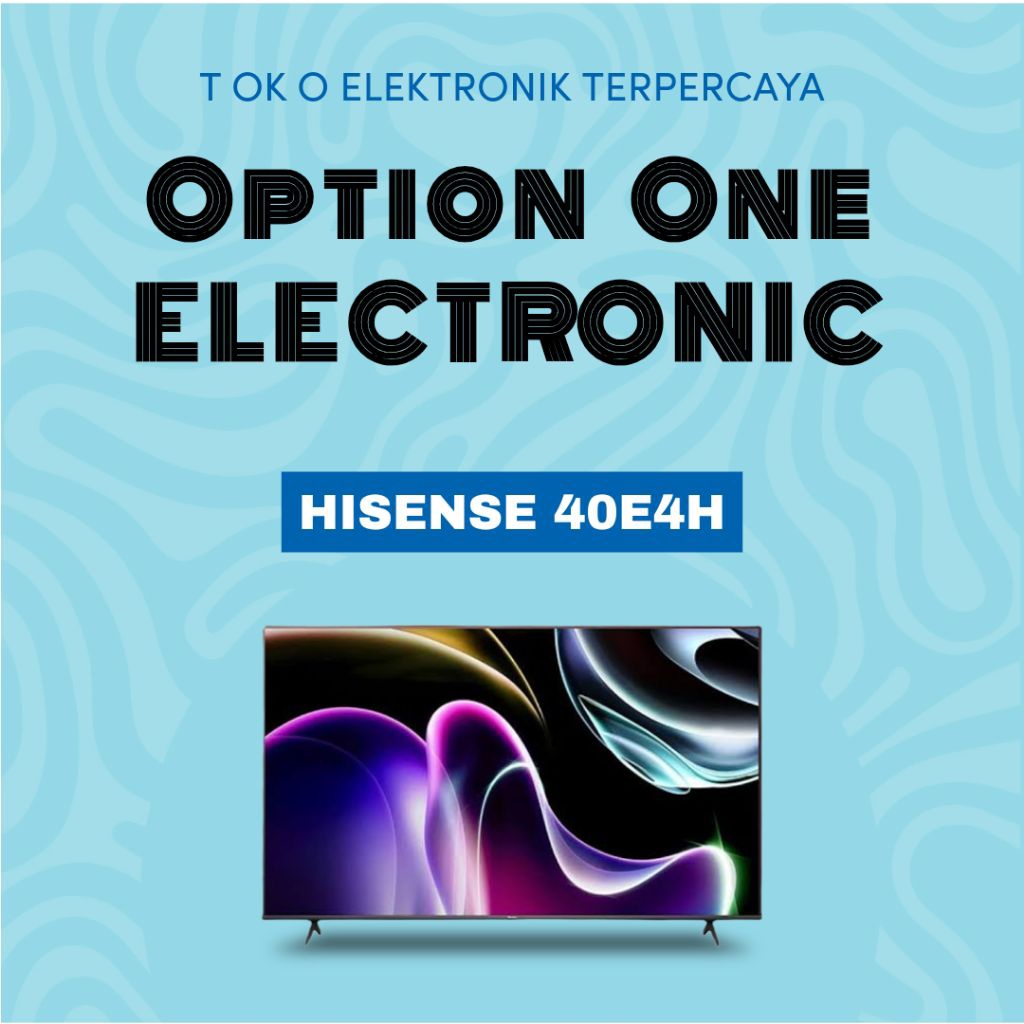 HISENSE 40E4H FHD SMART TV BEZELESS 40 inch