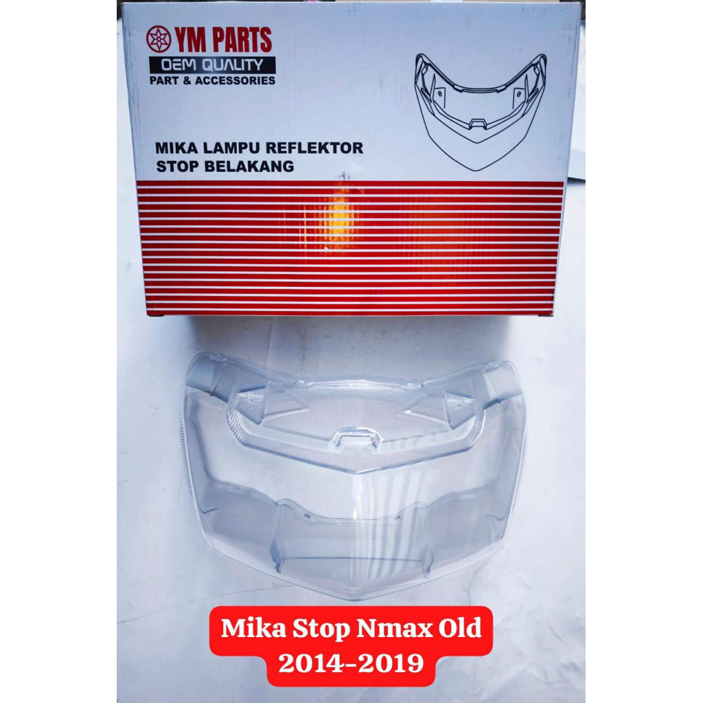 Mika Lampu Stop Belakang Nmax Old 2014-2019 Bening Kualitas Terb