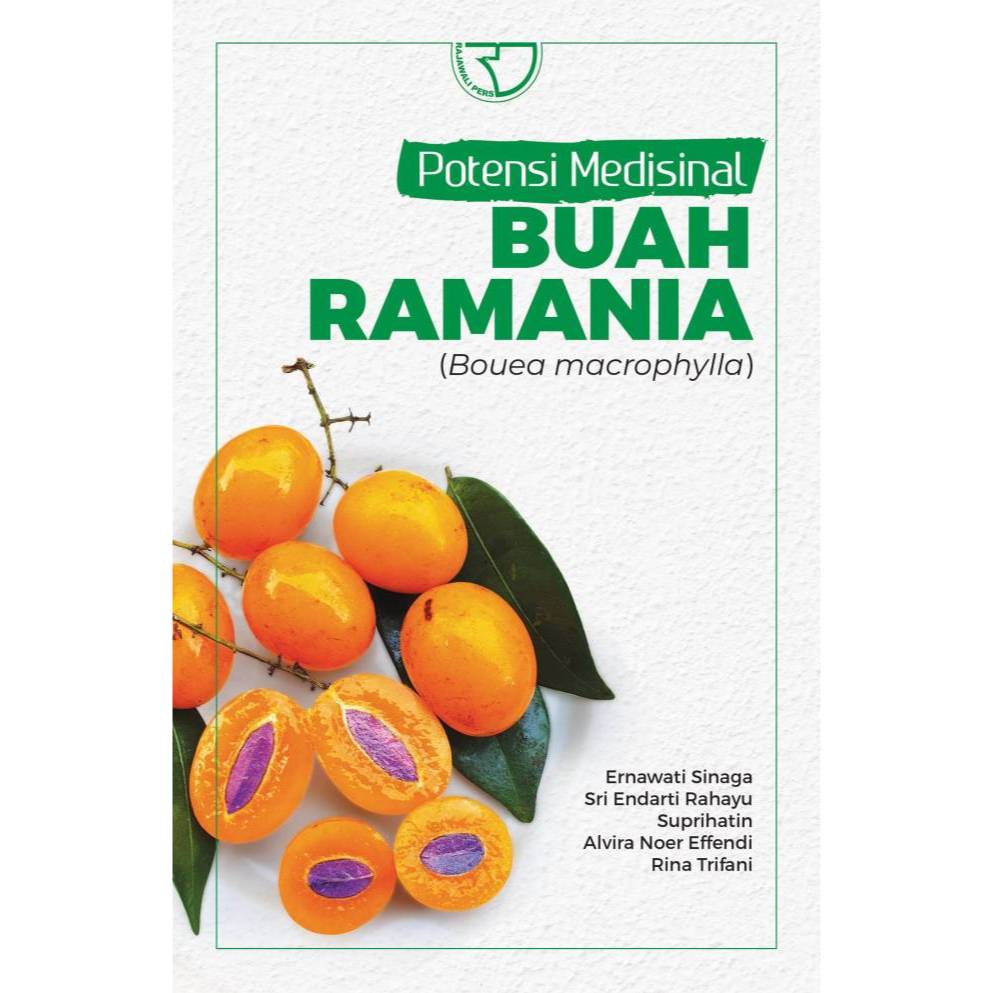 POTENSI MEDISINAL BUAH RAMANIA (BOUEA MACROPHYLLA)