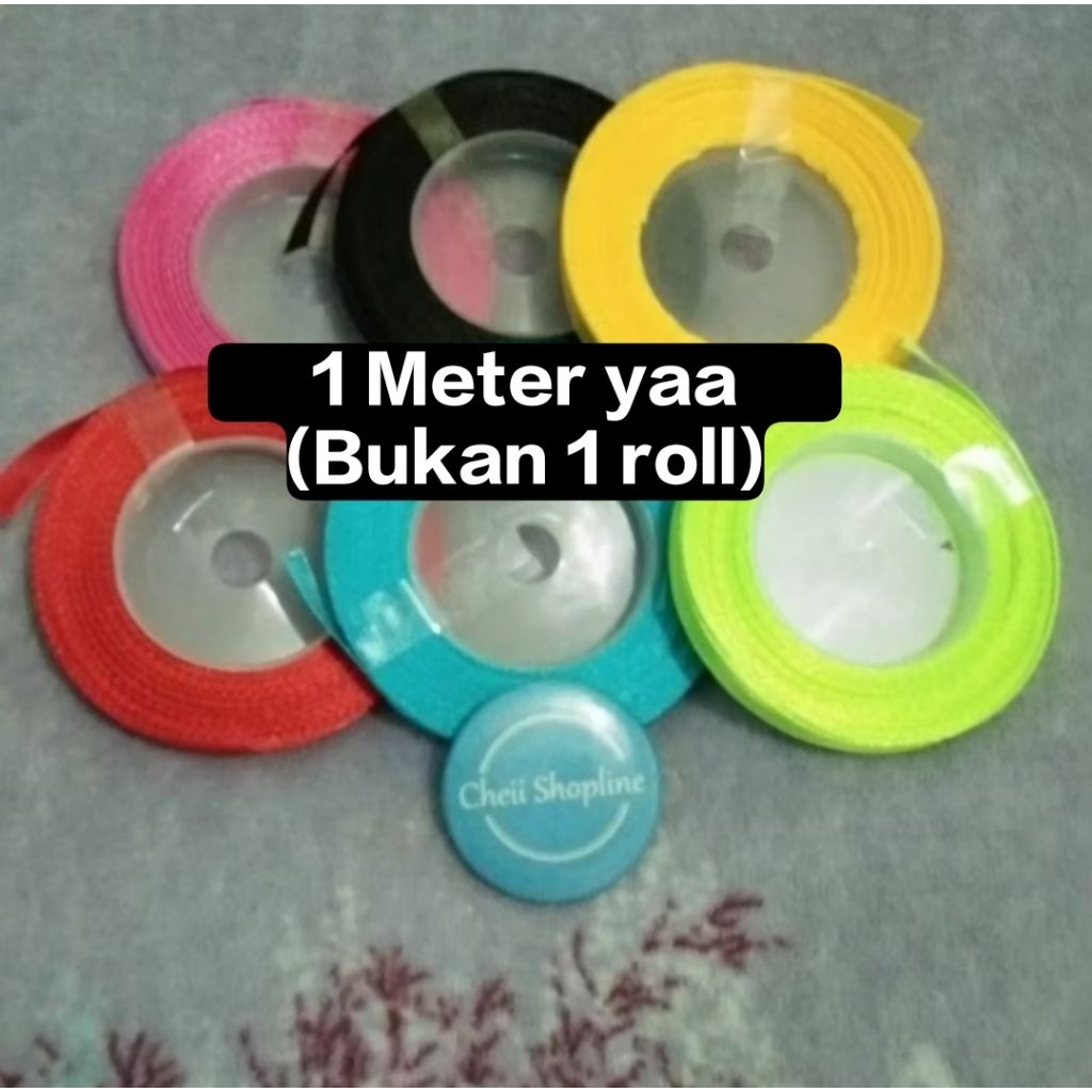 

Cheii (1 meter) Pita satin 3/8" (1cm) Per Meter