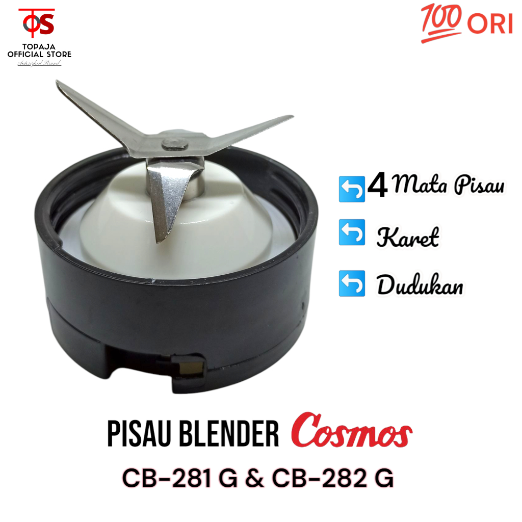 Satu Set Pisau Blender COSMOS CB-281G - CB-282 G - Mounting Blender Cosmos Original 4 Mata Pisau