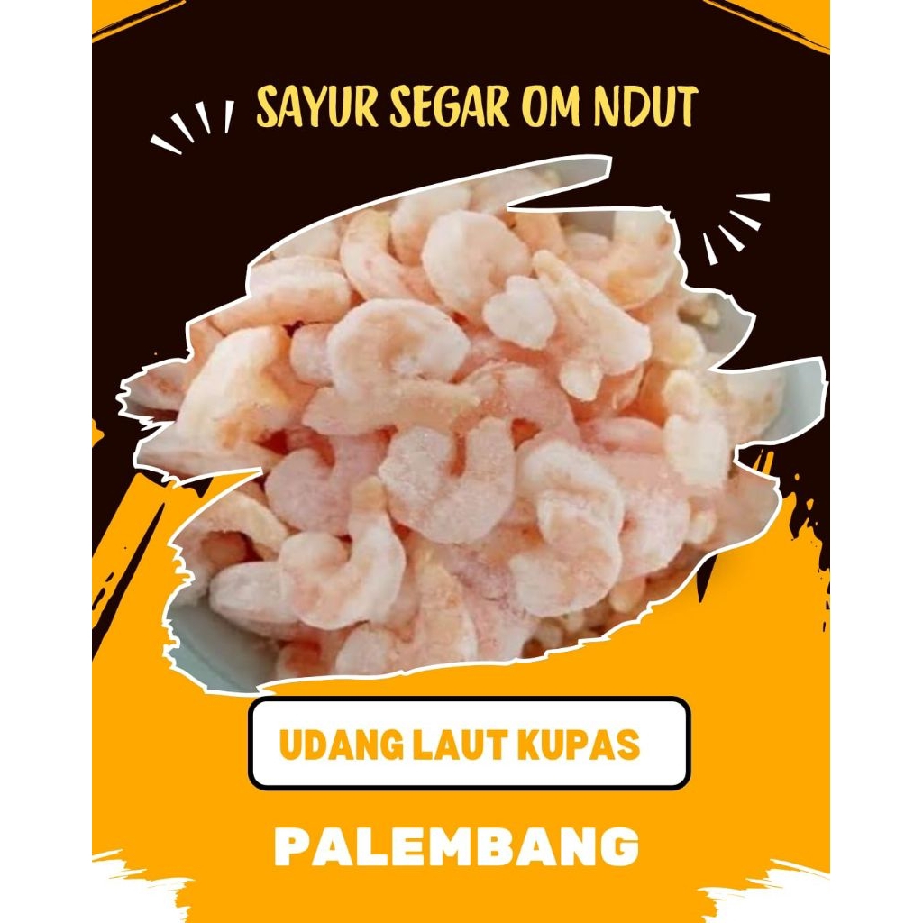 

UDANG LAUT KUPAS - INSTAN PALEMBANG
